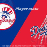 Dodgers vs Yankees Match Player Stats