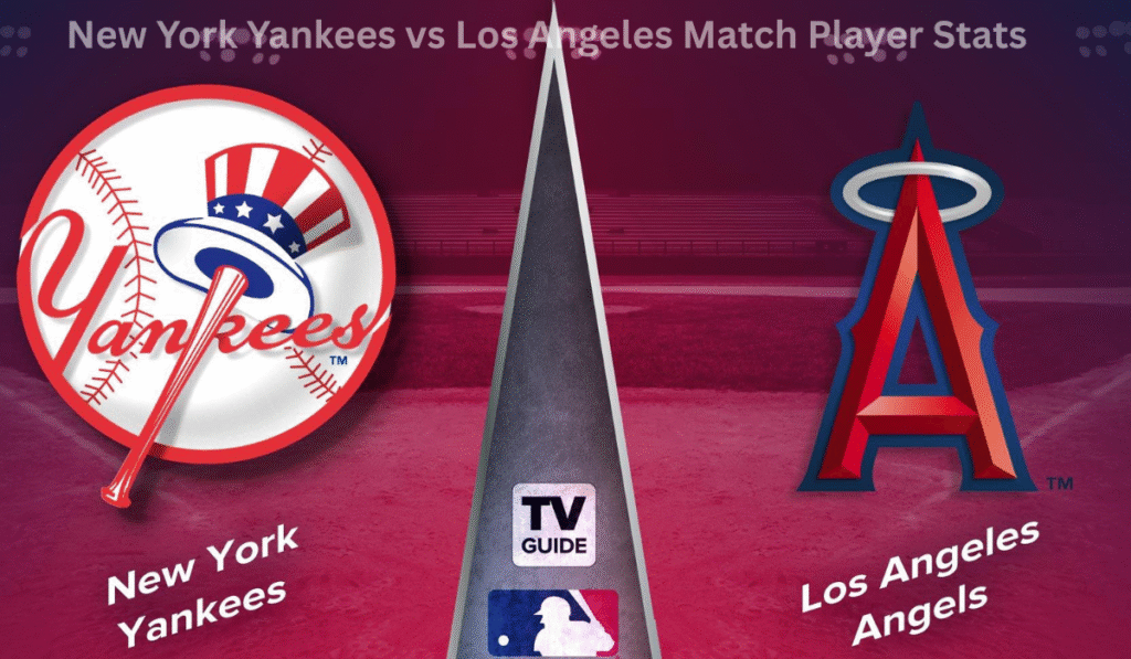 New York Yankees vs Los Angeles Match Player Stats
