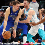 Charlotte Hornets vs Dallas Mavericks Match Player Stats