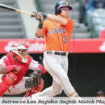 Houston Astros vs Los Angeles Angels Match Player Stats