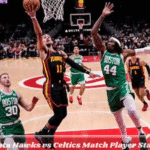 Atlanta Hawks vs Celtics Match Player Stats