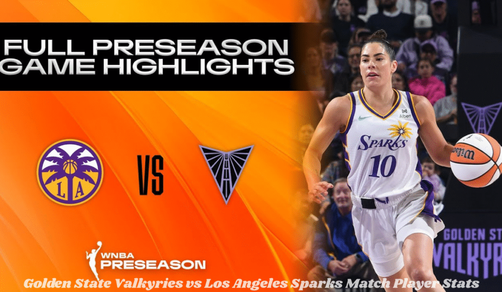 Golden State Valkyries vs Los Angeles Sparks Match Player Stats
