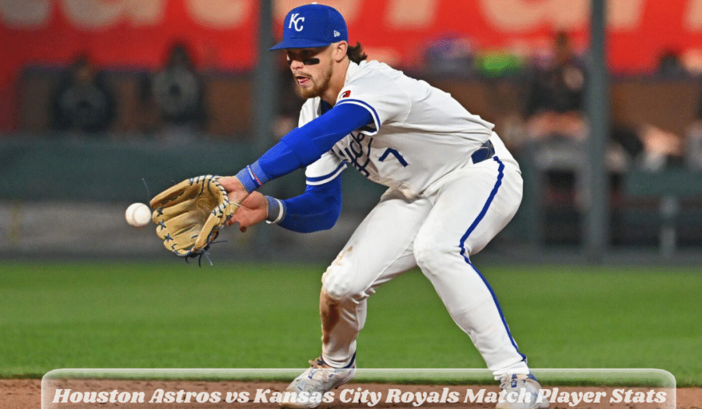 Houston Astros vs Kansas City Royals Match Player Stats