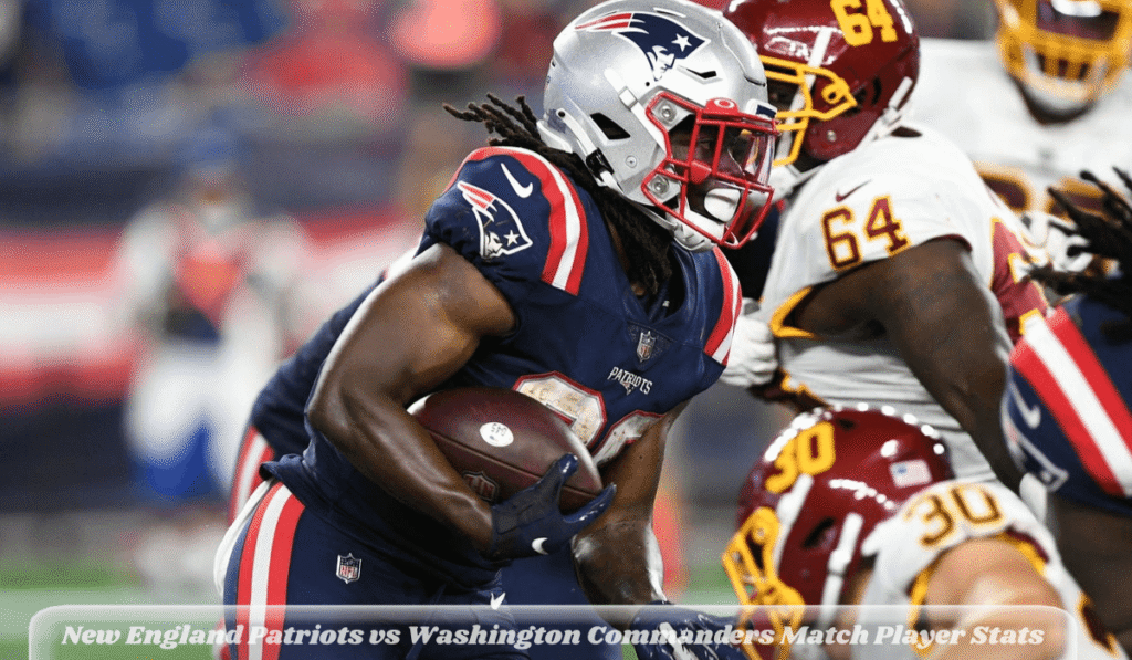 New England Patriots vs Washington Commanders Match Player Stats