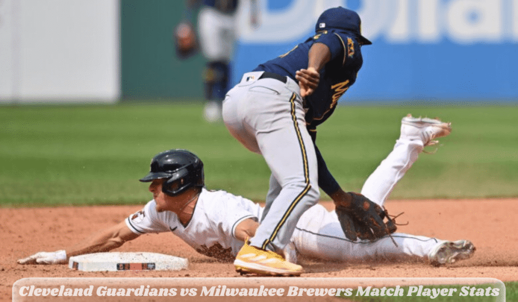 Cleveland Guardians vs Milwaukee Brewers Match Player Stats