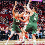 Milwaukee Bucks vs Houston Rockets Match Player Stats