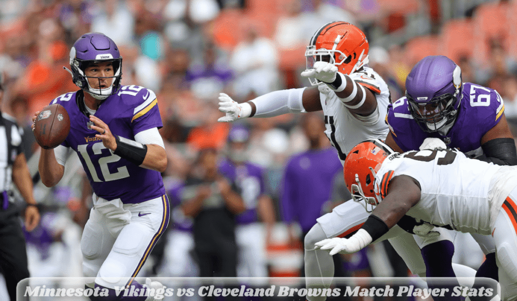 Minnesota Vikings vs Cleveland Browns Match Player Stats