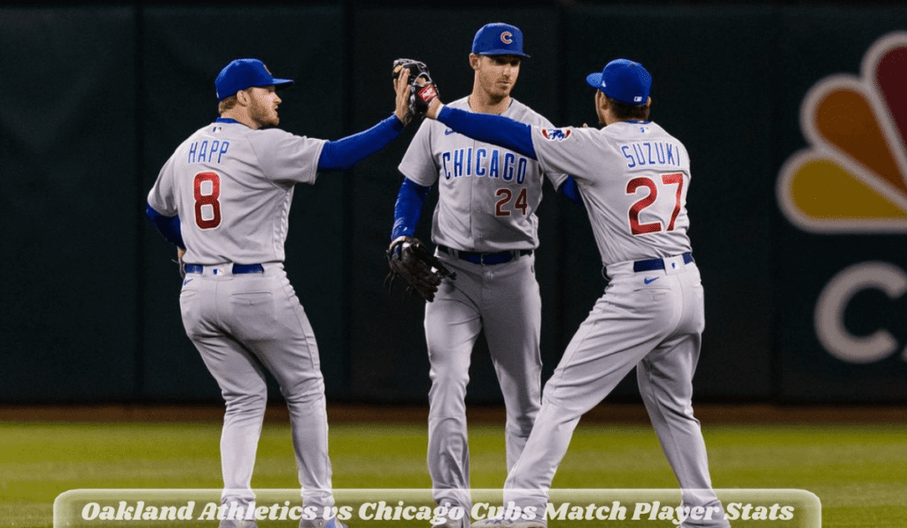 Oakland Athletics vs Chicago Cubs Match Player Stats