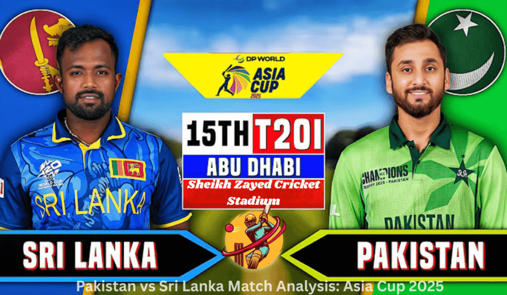 Pakistan vs Sri Lanka Match Analysis: Asia Cup 2025