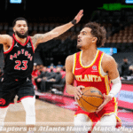 Toronto Raptors vs Atlanta Hawks Match Player Stats