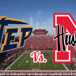 UTEP Football vs Nebraska Cornhuskers Football Match Player Stats