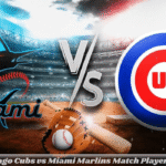 Chicago Cubs vs Miami Marlins Match Player Stats
